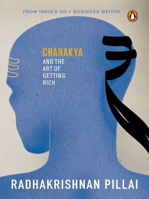 cover image of Chanakya and the Art of Getting Rich